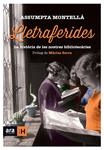 LLETRAFERIDES | 9788416154289 | MONTELLÀ I CARLOS, ASSUMPTA