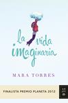 LA VIDA IMAGINARIA | 9788408031420 | TORRES, MARA