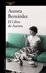 EL LIBRO DE AURORA | 9788420427928 | BERNÁRDEZ, AURORA