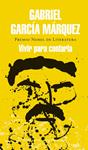 VIVIR PARA CONTARLA | 9788439728405 | GARCÍA MÁRQUEZ, GABRIEL