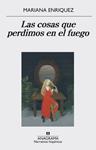 LAS COSAS QUE PERDIMOS EN EL FUEGO | 9788433998064 | ENRÍQUEZ, MARIANA