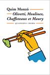 OLIVETTI, MOULINEX, CHAFFOTEAUX ET MAURY | 9788477273301 | MONZO, QUIM