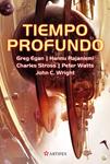 TIEMPO PROFUNDO | 9788498890921 | EGAN, GREG/RAJANIEMI, HANNU/STROSS, CHARLES/WATTS, PETER/WRIGHT, JOHN C.