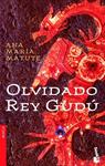 OLVIDADO REY GUDÚ | 9788423338061 | MATUTE, ANA MARÍA