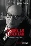 SOBRE LA LIBERTAD | 9788420647104 | BERLIN, ISAIAH