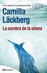 LA SOMBRA DE LA SIRENA | 9788415140924 | LACKBERG, CAMILLA