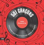 501 CANÇONS CATALANES QUE HAS DE CONÈIXER ABANS DE MORIR | 9788415642930 | BIANCIOTTO, JORDI