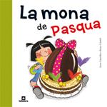 MONA DE PASQUA, LA | 9788424637149 | CALAFELL, ROSER; CANYELLES, ANNA