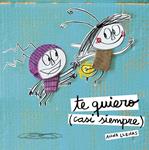 TE QUIERO (CASI SIEMPRE) | 9788467043709 | ANNA LLENAS