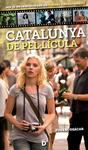 CATALUNYA DE PEL·LÍCULA | 9788494143854 | OSÁCAR, EUGENI