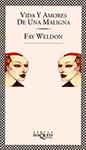 VIDA Y AMORES DE UNA MALIGNA | 9788472239180 | WELDON, FAY