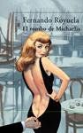 ROMBO DE MICHAELIS, EL | 9788420472287 | ROYUELA IBAÑEZ, FERNANDO
