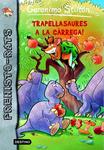 TRAPELLASAURES A LA CÀRREGA! | 9788490573716 | STILTON, GERONIMO