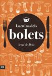CUINA DELS BOLETS | 9788416154418 | MEIÀ, SERGI DE