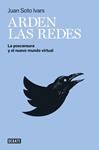 ARDEN LAS REDES | 9788499927527 | SOTO IVARS, JUAN