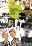 COMUNICACIÓN Y GESTIÓN DE MARCAS DE MODA | 9788425226861 | DÍAZ SOLOAGA, PALOMA