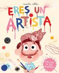 ERES UN ARTISTA | 9788416290208 | ALTÉS, MARTA