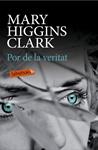 POR DE LA VERITAT | 9788499309309 | CLARK, MARY HIGGINS