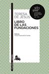 LIBRO DE LAS FUNDACIONES | 9788467043778 | JESÚS, TERESA DE