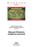 MANUAL D'HISTÒRIA MODERNA UNIVERSAL | 9788449028847 | ESPINO LÓPEZ, ANTONIO/MARTÍ ESCAYOL, MARIA ANTÒNIA