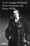 CONVERSACIONES CON OSCAR WILDE | 9788408080602 | COOPER/PRICHARD