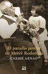 EL PARADÍS PERDUT DE MERCÈ RODOREDA | 9788429774672 | ARMAU, CARME