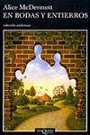 EN BODAS Y ENTIERROS | 9788483101933 | MCDERMOT, ALICE