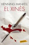 XINÈS, EL | 9788483839843 | MANKELL, HENNING