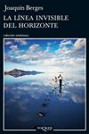 LÍNEA INVISIBLE DEL HORIZONTE, LA | 9788483838617 | BERGES, JOAQUÍN