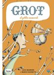 GROT EL GOBLIN ENAMORAT | 9788415051718 | BLENGINO, LUCA; PASCHETTA, MARCO