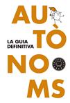 AUTÒNOMS: LA GUIA DEFINITIVA | 9788416290062 | VVAA