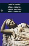 DIOSAS, RAMERAS, ESPOSAS Y ESCLAVAS. MUJERES ANTIGÜEDAD | 9788476001875 | POMEROY, SARA B.