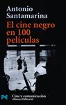 EL CINE NEGRO EN 100 PELÍCULAS | 9788420638645 | SANTAMARINA, ANTONIO