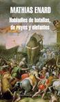 HABLADLES DE BATALLAS, DE REYES Y ELEFANTES | 9788439723943 | ENARD, MATHIAS