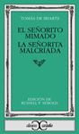 EL SEÑORITO MIMADO. LA SEÑORITA MALCRIADA | 9788470392948 | IRIARTE, TOMAS DE