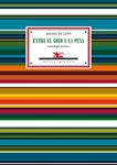 ENTER EL GOZO Y LA PENA | 9788484728580 | LEÓN, RAFAEL DE