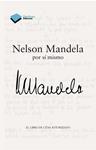 NELSON MANDELA, POR SÍ MISMO | 9788415115687 | MANDELA, NELSON