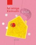 MI AMIGA KEMUSHI | 9788494105418 | DARGENT, NATHALIE; SADAT, MANDANA