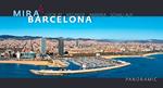 MIRA BARCELONA | 9788484784135 | PLA BOADA, RICARD/PUENTE BLANCO, JUANJO/PUIG VENTURA, BIEL/VIVAS ORTIZ, PERE/MARQUÈS VIRGILI, CARLES