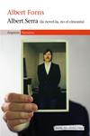 ALBERT SERRA (LA NOVEL.LA, NO EL CINEASTA) | 9788497878364 | FORNS, ALBERT