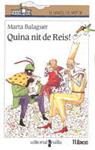 QUINA NIT DE REIS! | 9788476293553 | BALAGUER,MARTA