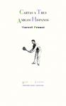 CARTAS A TRES AMIGOS HISPANOS | 9788415576808 | PROUST, MARCEL