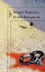EL CIELO LLORA POR MI | 9788420422732 | RAMÍREZ, SERGIO