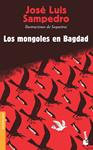 MONGOLES DE BAGDAD, LOS | 9788423339822 | SAMPEDRO, JOSÉ LUIS