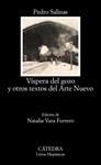 VÍSPERAS DEL GOZO Y OTROS TEXTOS DEL ARTE NUEVO | 9788437631448 | SALINAS, PEDRO