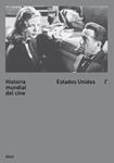HISTORIA MUNDIAL DEL CINE VOL.1. ESTADOS UNIDOS | 9788446027522 | BRUNETA, GIAN PIERO