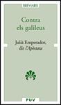 CONTRA ELS GALILEUS | 9788437071022 | JULIÀ EMPERADOR