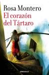 CORAZÓN DEL TÁRTARO, EL | 9788490629215 | MONTERO, ROSA