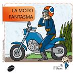 MOTO FANTASMA, LA (LLETRA LLIGADA I DE PAL) | 9788415095439 | VVAA