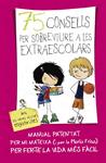 75 CONSELLS PER SOBREVIURE A LES EXTRAESCOLARS (75 CONSELLS 4) | 9788420417387 | FRISA, MARÍA
